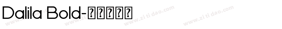 Dalila Bold字体转换